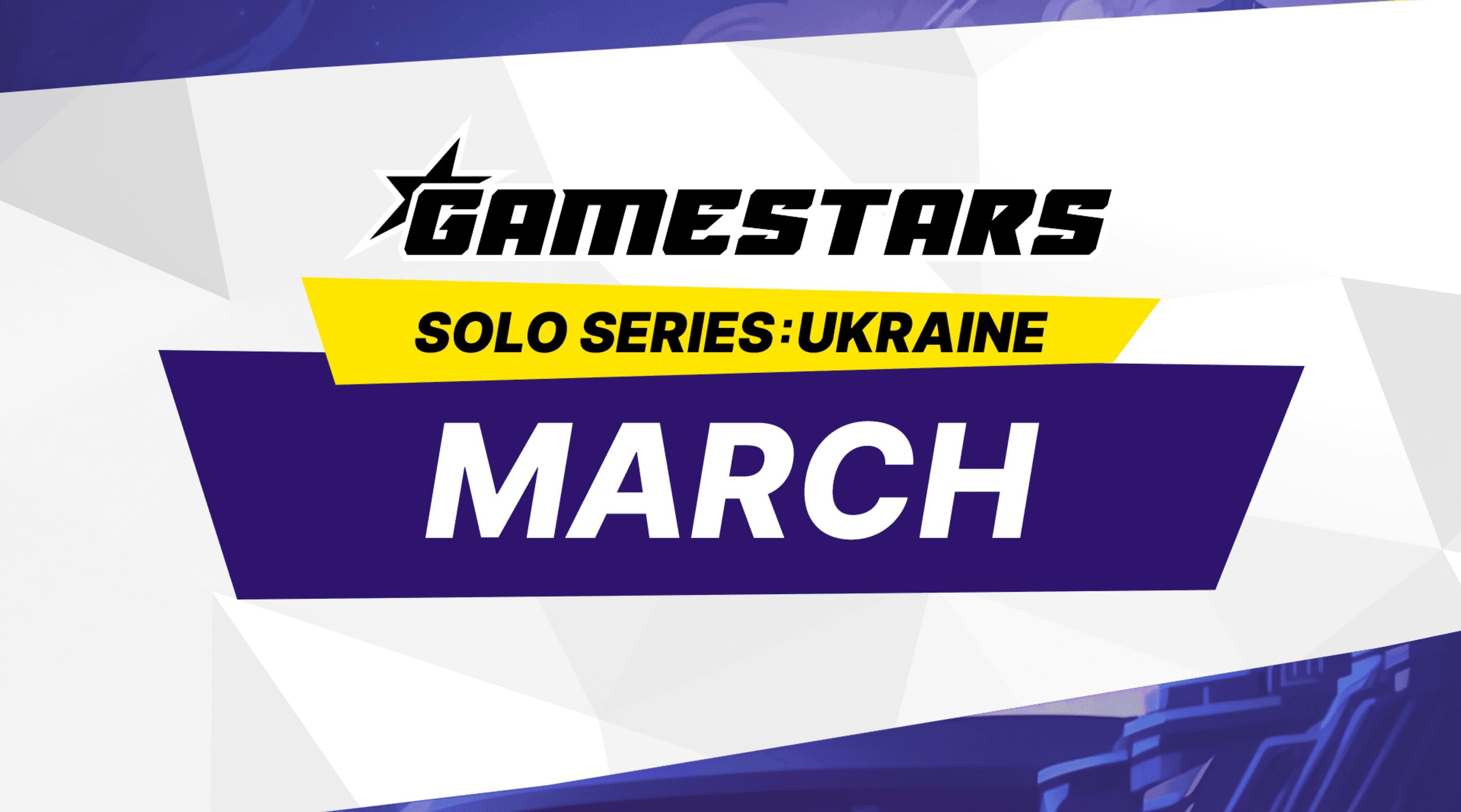 Розпочни весну з GameStars Solo Series: Березень!